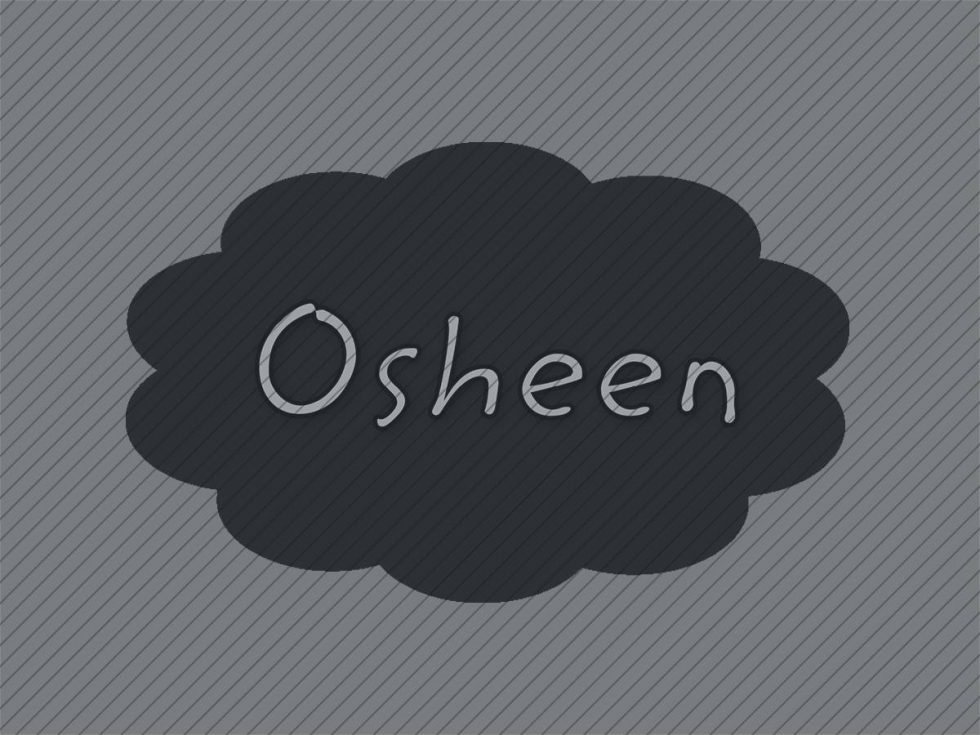 Osheen